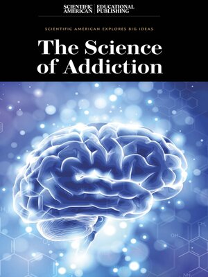 cover image of The Science of Addiction